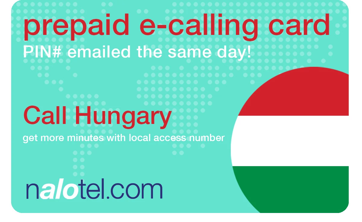 international phone card to hungary from USA & Canada